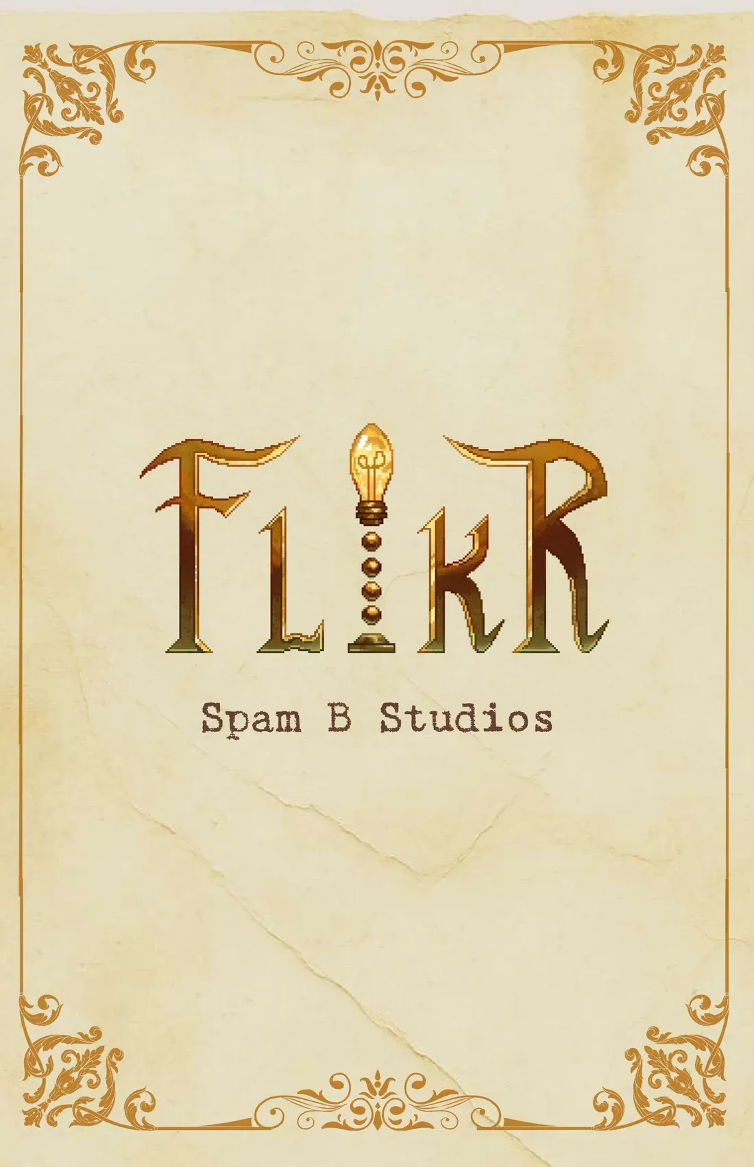 The title page: the same brass Flikr and Spam B Studios on old cream paper, inside a gilt frame of scrollwork