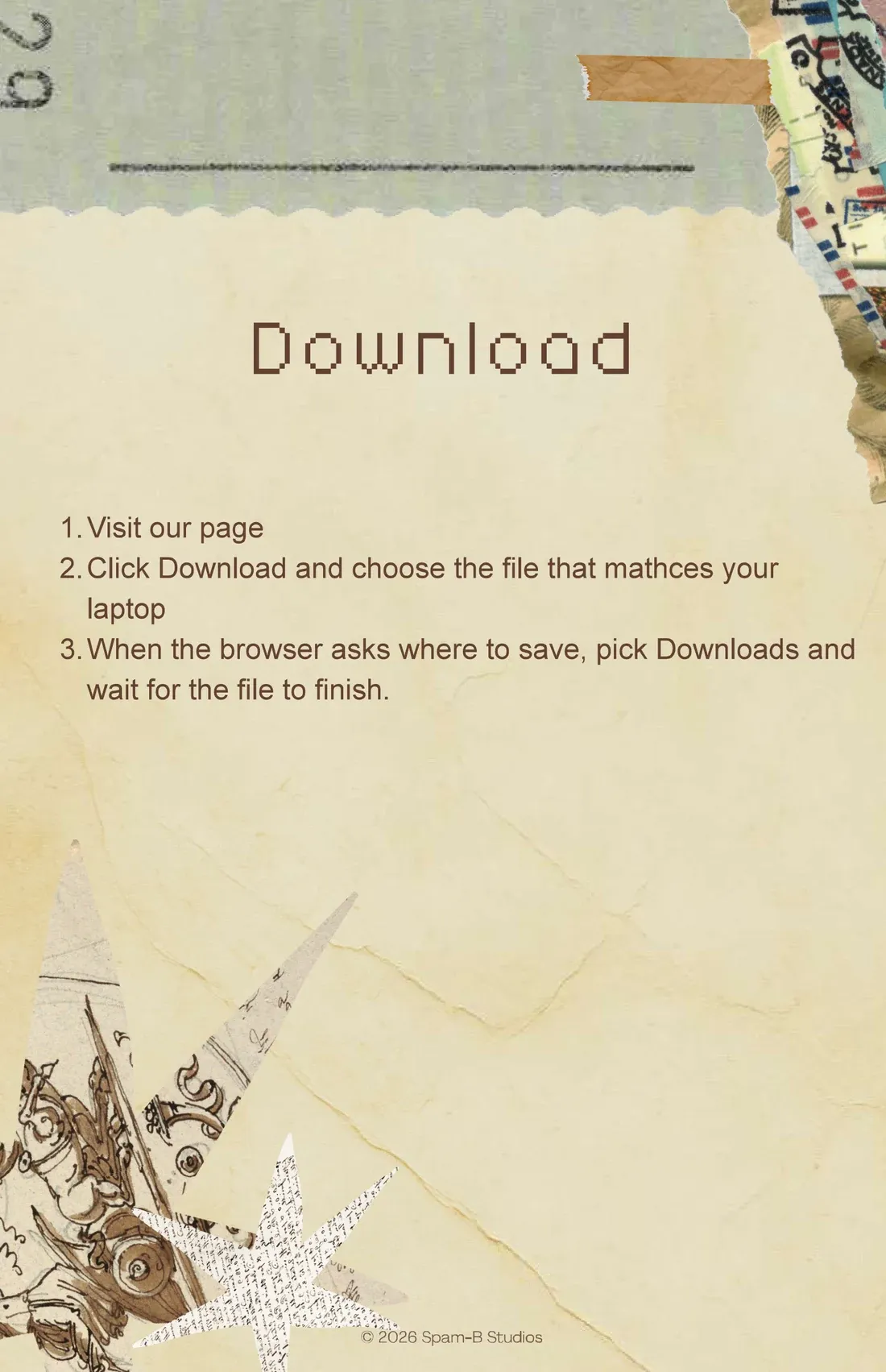 Download, under a strip of an old envelope and a torn edge of stamps: visit our page, click Download and choose the file for your laptop, and when the browser asks where to save it, pick Downloads and wait for it to finish