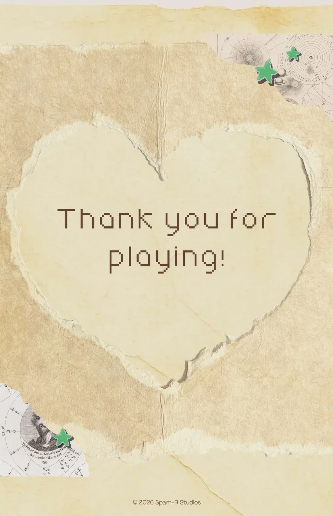 “Thank you for playing!” on a heart torn out of old paper, with green paper stars and scraps of old star charts in two corners